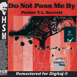 The cover of Do Not Pass Me By
        by Pastor T.L. Barrett